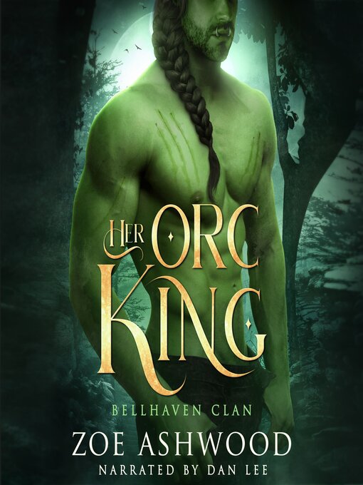 Title details for Her Orc King by Zoe Ashwood - Available